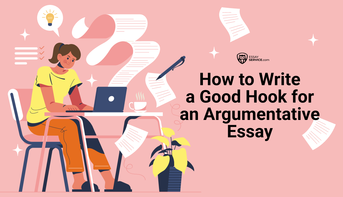 How to Write a Good Hook for an Argumentative Essay