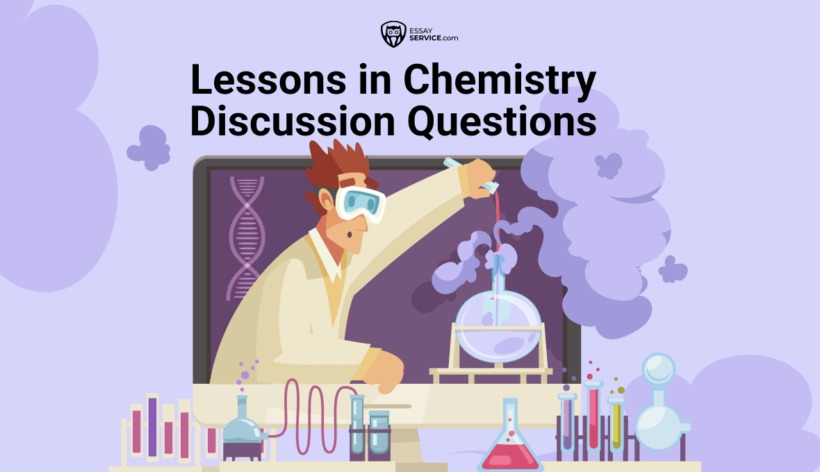 Discussion Questions for Lessons in Chemistry